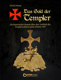 Bild vom Artikel Das Gold der Templer vom Autor Ulrich Hinse