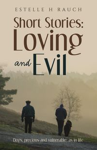 Produktbild: Short Stories: Loving and Evil