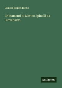 Produktbild: I Notamenti di Matteo Spinelli da Giovenazzo
