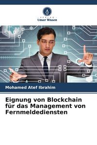 Produktbild: Eignung von Blockchain f&uuml;r das Management von Fernmeldediensten