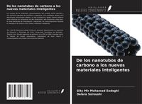 Produktbild: De los nanotubos de carbono a los nuevos materiales inteligentes