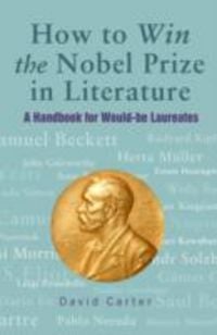 Produktbild: How to Win the Nobel Prize in Literature