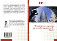 Produktbild: Un &eacute;conomiste japonais parle sur l'&egrave;re prosp&egrave;re de l'Asie