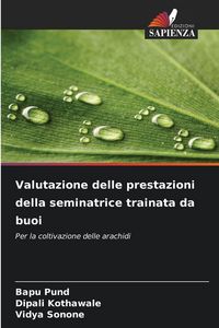Produktbild: Valutazione delle prestazioni della seminatrice trainata da buoi