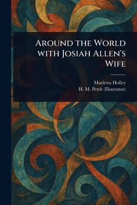 Produktbild: Around the World With Josiah Allen's Wife