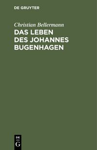 Produktbild: Das Leben des Johannes Bugenhagen
