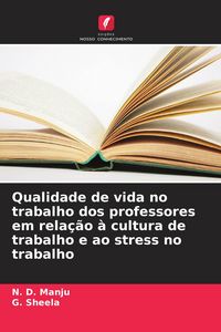 Produktbild: Qualidade de vida no trabalho dos professores em rela&ccedil;&atilde;o &agrave; cultura de trabalho e ao stress no trabalho