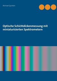 Produktbild: Optische Schichtdickenmessung mit miniaturisierten Spektrometern