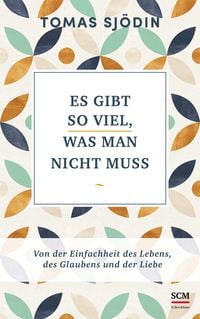 Produktbild: Es gibt so viel, was man nicht muss