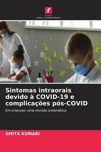 Produktbild: Sintomas intraorais devido &agrave; COVID-19 e complica&ccedil;&otilde;es p&oacute;s-COVID