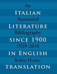 Produktbild: Italian Literature Since 1900 in English Translation