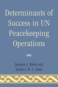 Produktbild: Determinants of Success in UN Peacekeeping Operations