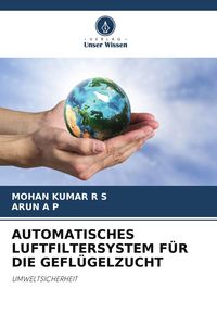 Produktbild: AUTOMATISCHES LUFTFILTERSYSTEM F&Uuml;R DIE GEFL&Uuml;GELZUCHT