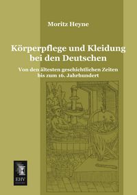 Produktbild: K&ouml;rperpflege und Kleidung bei den Deutschen