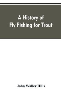 Produktbild: A history of fly fishing for trout