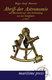 Produktbild: Abri&szlig; der Astronomie mit R&uuml;cksicht auf ihre Verbindung mit der Schiffahrt (1787)