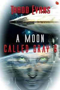 Produktbild: A Moon Called Gray Six