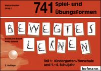 Produktbild: 741 Spiel- und &Uuml;bungsformen Bewegtes Lernen 01