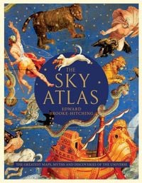 Bild vom Artikel The Sky Atlas vom Autor Edward Brooke-Hitching