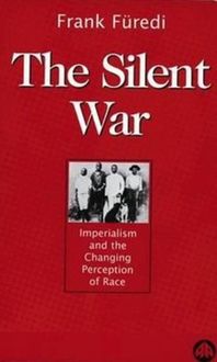 Produktbild: Furedi, F: The Silent War