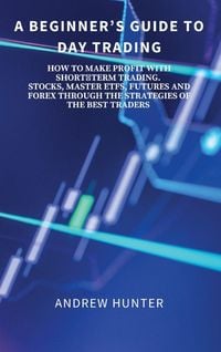 Produktbild: A Beginner's Guide To Day Trading