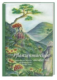 Bild vom Artikel Pflanzenmärchen aus aller Welt vom Autor Djamila Jaenike
