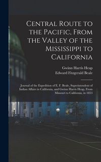 Produktbild: Central Route to the Pacific, From the Valley of the Mississippi to California