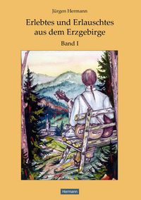Produktbild: Erlebtes und Erlauschtes aus dem Erzgebirge