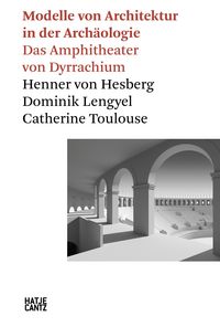 Produktbild: Modelle von Architektur in der Arch&auml;ologie