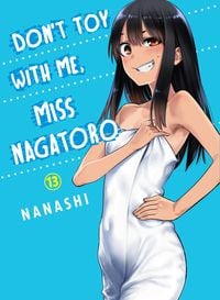 Produktbild: Don't Toy With Me, Miss Nagatoro 13