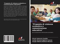 Produktbild: "Proposta di violenza scolastica e comunicazione educativa"