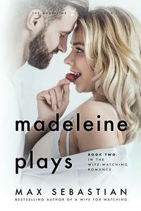 Produktbild: Madeleine Plays (The Madeleine Trilogy, #2)