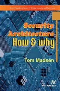 Produktbild: Madsen, T: Security Architecture - How & Why