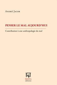 Produktbild: Penser le mal aujourd'hui