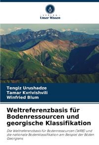 Produktbild: Weltreferenzbasis f&uuml;r Bodenressourcen und georgische Klassifikation