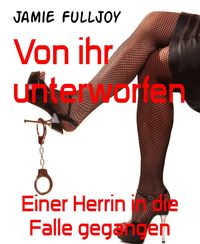 Produktbild: Von ihr unterworfen
