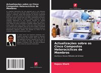 Produktbild: Actualiza&ccedil;&otilde;es sobre os Cinco Compostos Heteroc&iacute;clicos de Membros