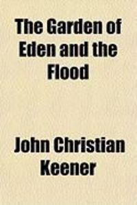Produktbild: The Garden of Eden and the Flood