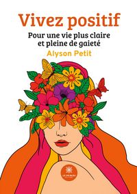 Produktbild: Alyson Petit: Vivez positif