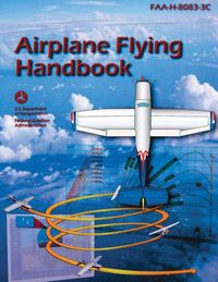 Produktbild: Airplane Flying Handbook (FAA-H-8083-3C)