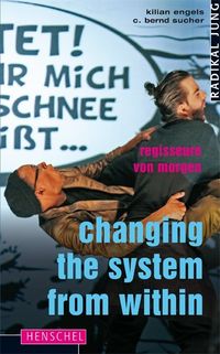 Bild vom Artikel Changing the system from within vom Autor Kilian Engels