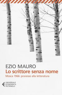 Produktbild: Lo scrittore senza nome. Mosca 1966: processo alla letteratura