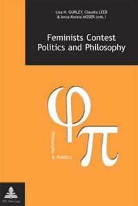 Produktbild: Feminists Contest Politics and Philosophy