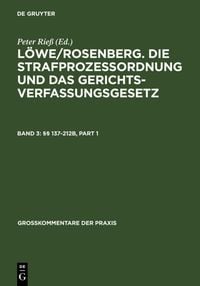 Produktbild: L&ouml;we/Rosenberg. Die Strafproze&szlig;ordnung und das Gerichtsverfassungsgesetz / &sect;&sect; 137-212b