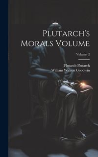 Produktbild: Plutarch's Morals Volume; Volume 2