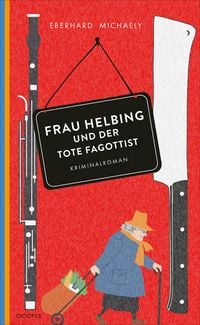 Produktbild: Frau Helbing und der tote Fagottist