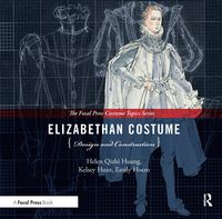 Produktbild: Elizabethan Costume Design and Construction