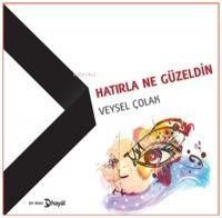 Produktbild: Hatirla Ne G&uuml;zeldin