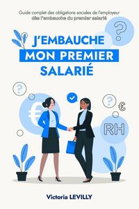 Produktbild: J'embauche mon premier salari&eacute;