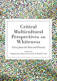 Produktbild: Critical Multicultural Perspectives on Whiteness
